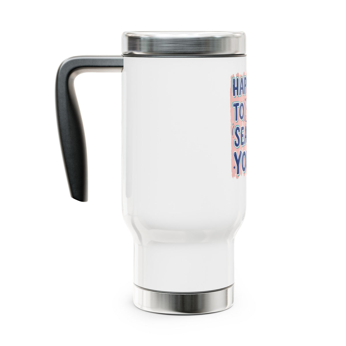 Happy to Sea You Stainless Steel Travel Mug, Cute Seahorse Cup, Ocean Lover Gift, Beach Vacation Drinkware