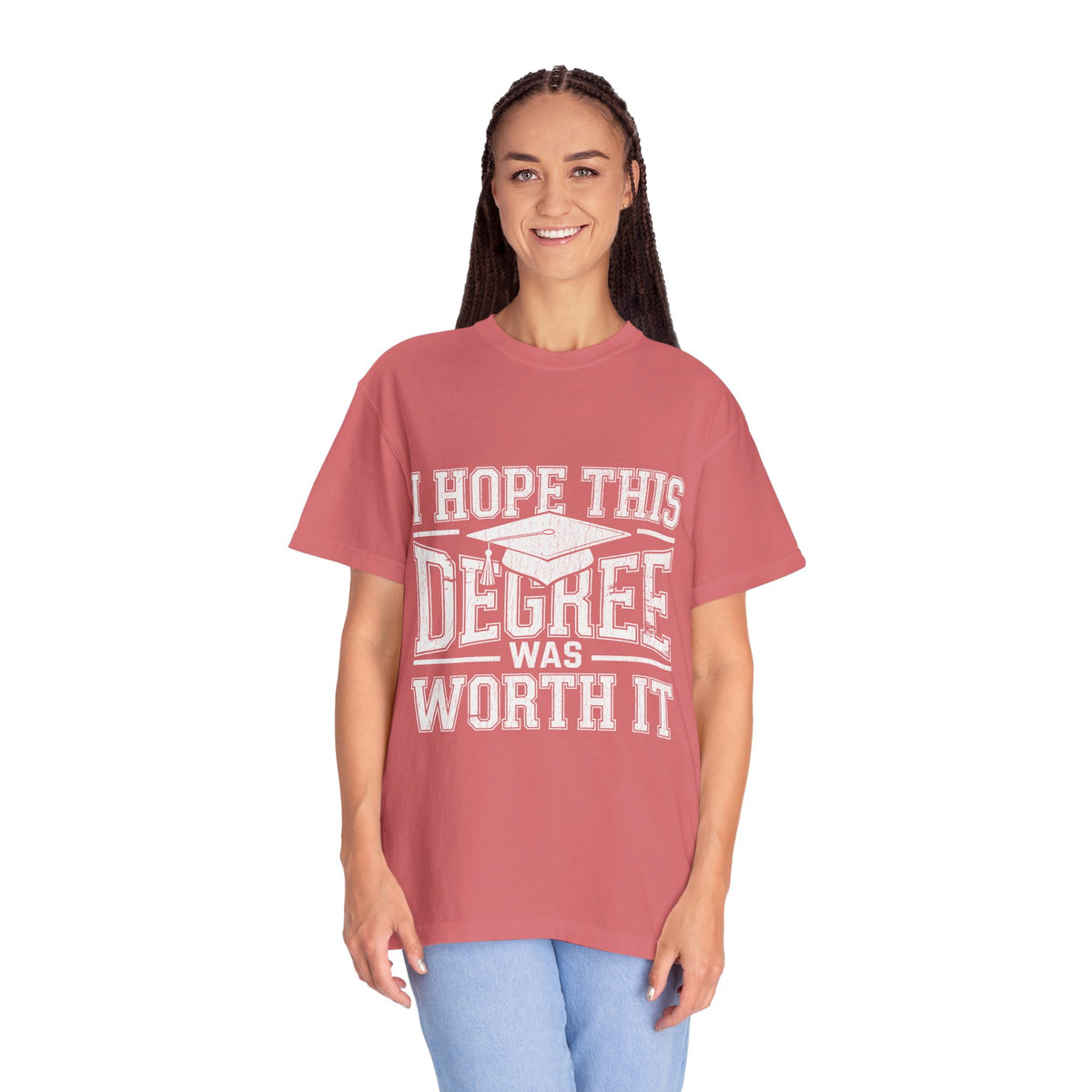 I Hope This Degree Was Worth It T-Shirt, Funny Graduation Graphic Tee, College Graduate Gift, Senior Class Shirt, Commencement Outfit