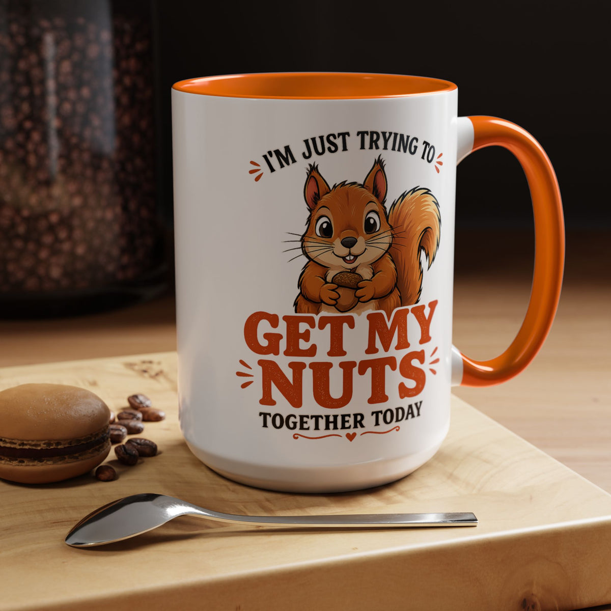 Funny Squirrel Coffee Mug, Get My Nuts Together Today Mug, Cute Squirrel Mug, Sarcastic Work Humor Gift, Woodland Animal Coffee Cup