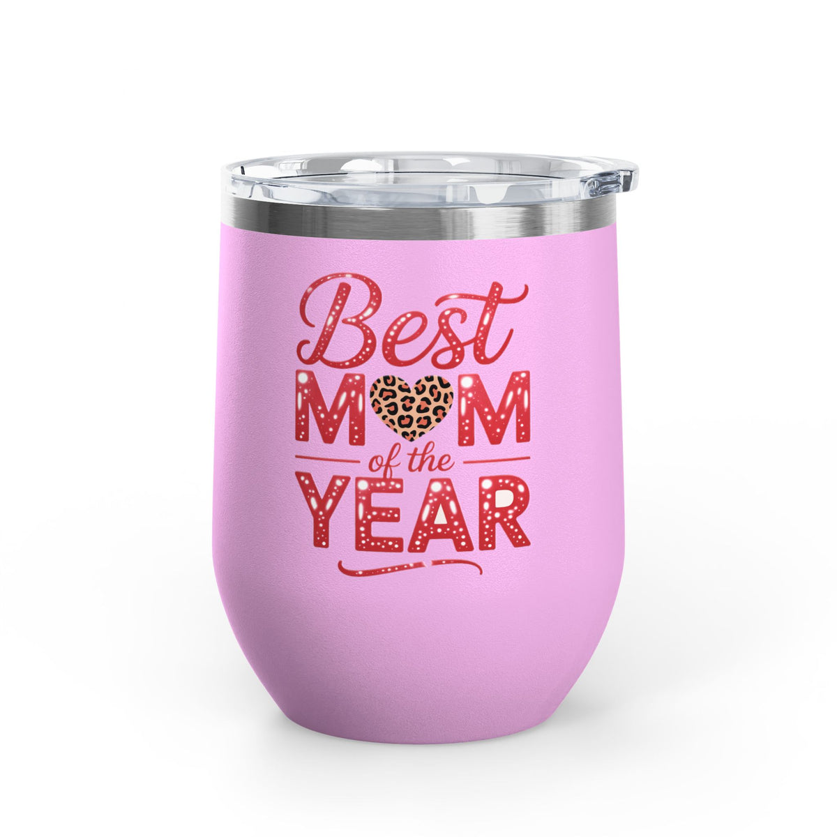 Best Mom Wine Tumbler, Mother's Day Gift for Mom, Funny Mom Drink Cup, Mom Appreciation Gift, Birthday Gift for Mom, Wine Lover Gift