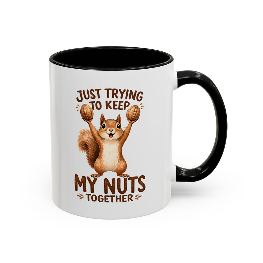 Funny Squirrel Coffee Mug, Just Trying To Keep My Nuts Together Mug, Cute Squirrel Mug, Woodland Animal Gift for Nature Lovers