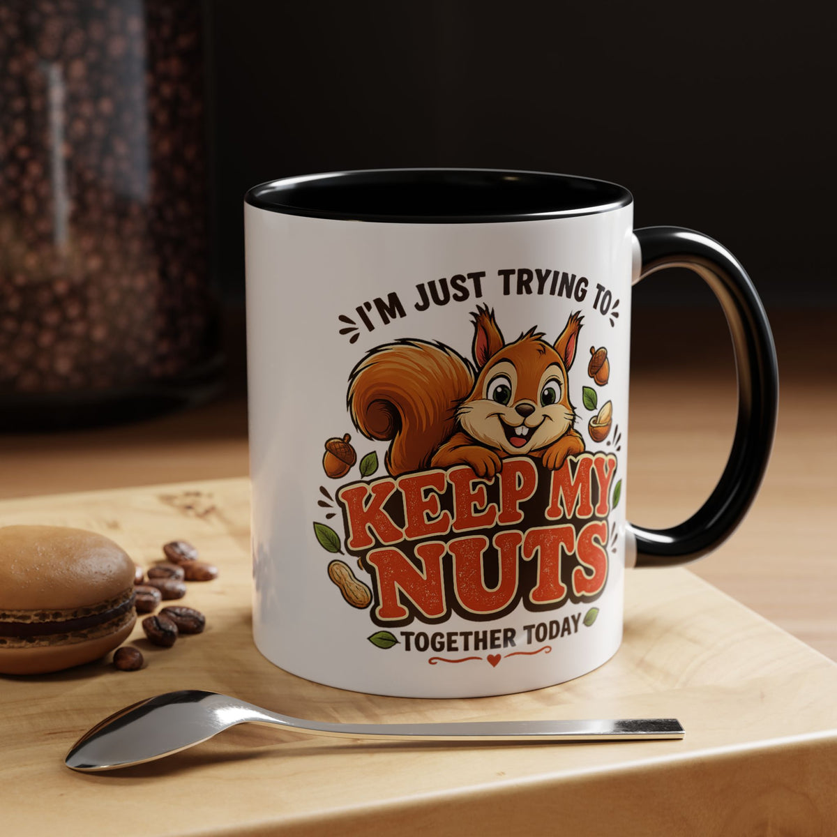 Funny Squirrel Coffee Mug, Keep My Nuts Together Today Mug, Cute Squirrel Humor Gift, Office Coffee Cup, Stress Relief Mug for Coworkers