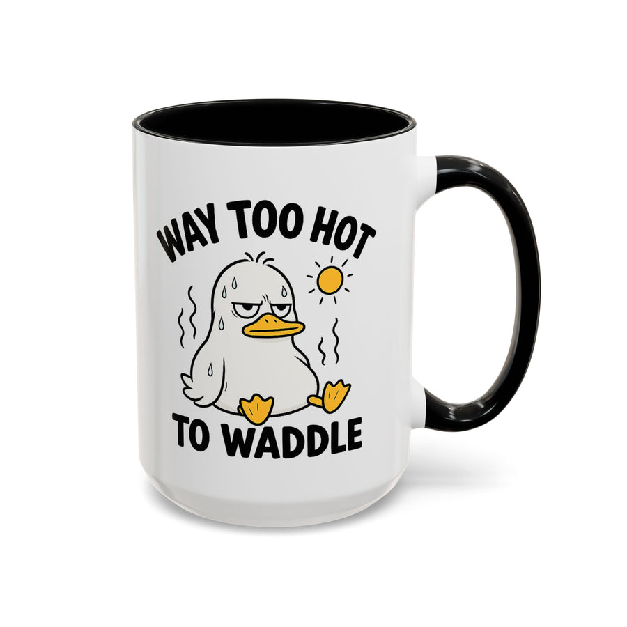 Way Too Hot to Waddle Coffee Mug, Funny Duck Lover Gift for Coworkers, Cute Summer Heat Sarcastic Ceramic Tea Cup with Orange Handle