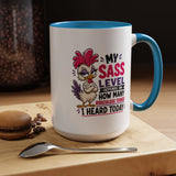 Funny Sass Mug, Sarcastic Chicken Coffee Cup, Ridiculous Things Quote Gift for Coworker, Best Friend Birthday Gift, Sassy Office Humor