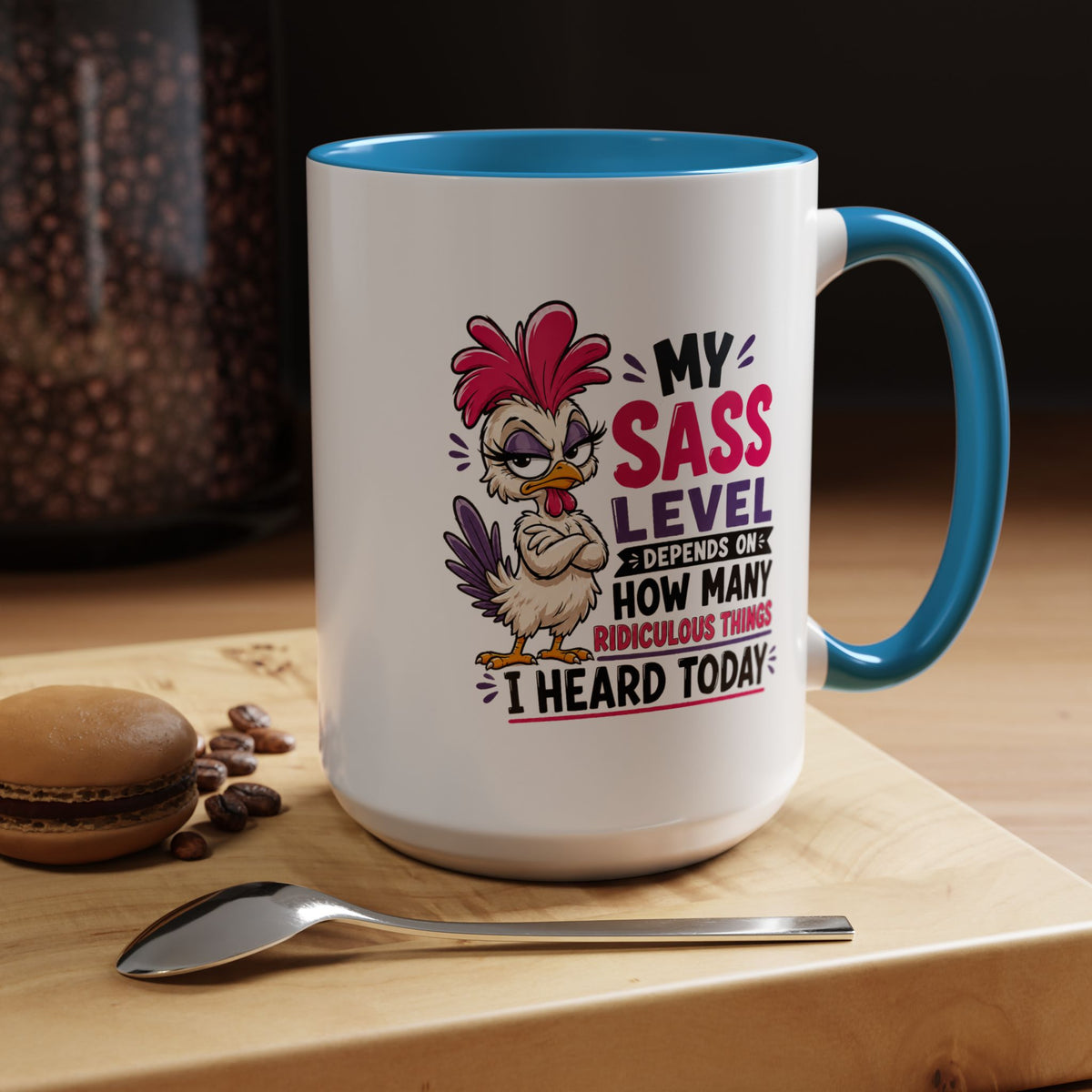 Funny Sass Mug, Sarcastic Chicken Coffee Cup, Ridiculous Things Quote Gift for Coworker, Best Friend Birthday Gift, Sassy Office Humor
