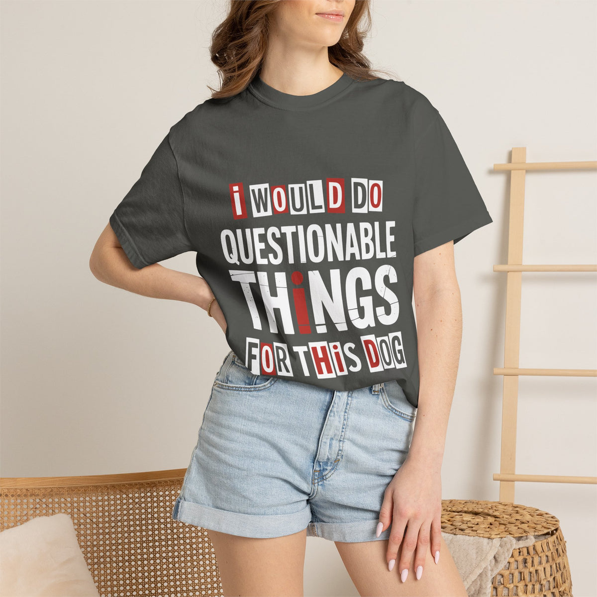 Funny Dog Lover Shirt, I Would Do Questionable Things For This Dog Tee, Cute Pet Owner Graphic T-Shirt, Dog Mom Gift Idea