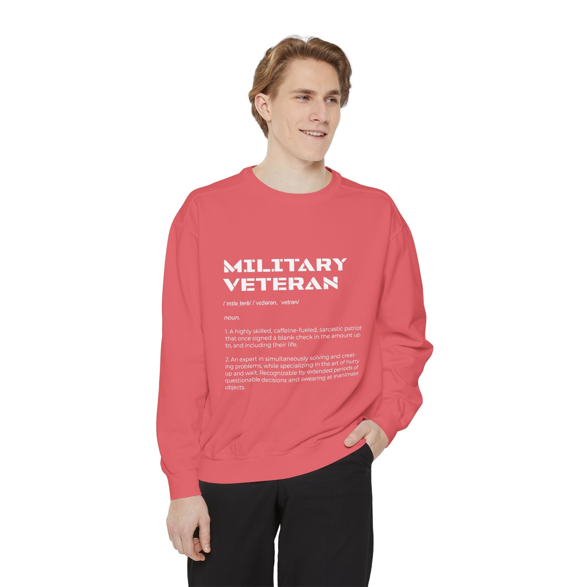 Military Veteran Definition Sweatshirt, Funny Veteran Crewneck, Sarcastic Armed Forces Gift, Retirement Pullover for Proud Service Member
