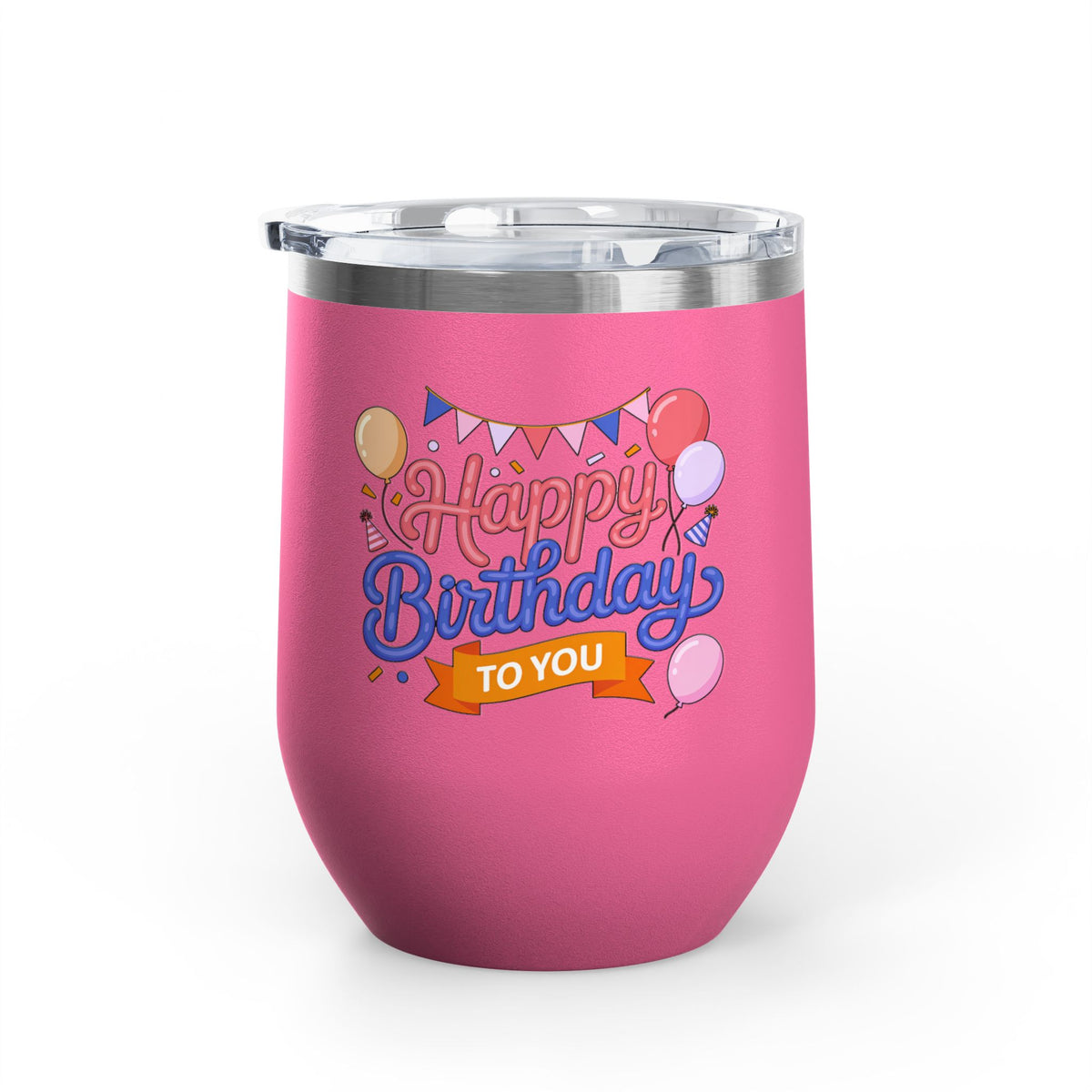 Happy Birthday to You Wine Tumbler, Pink and Blue Balloons with Party Bunting, Colorful Drinkware Gift for a Sister or Best Friend's Party