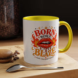 Born With a Blaze Coffee Mug, Main Character Energy Mug, Fiery Lips Aesthetic Cup, Bold Attitude Gift for Women, Trendy Coffee Mug