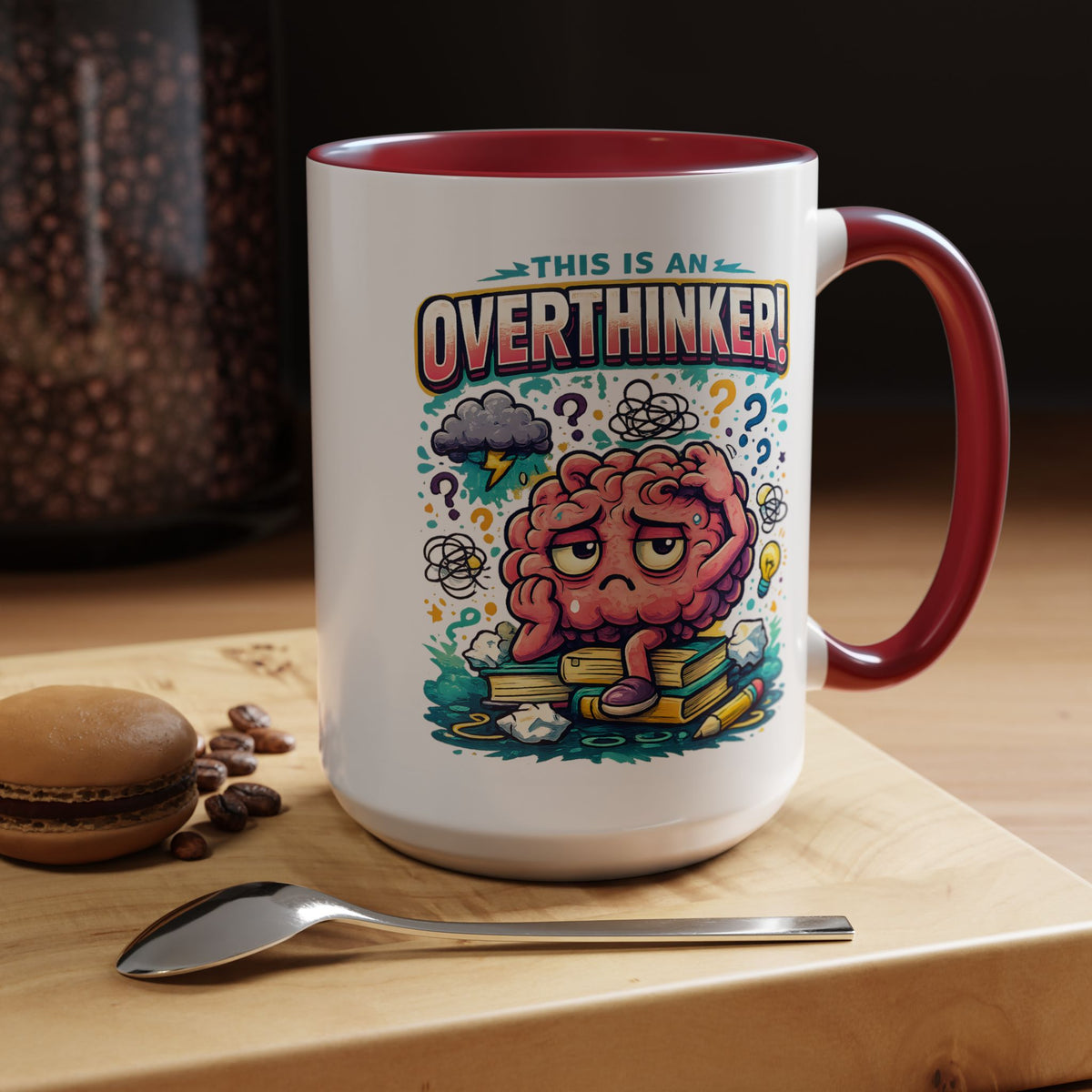 Overthinker Mug, Funny Anxiety Coffee Mug, This Is An Overthinker Brain Humor Cup, Mental Health Gift