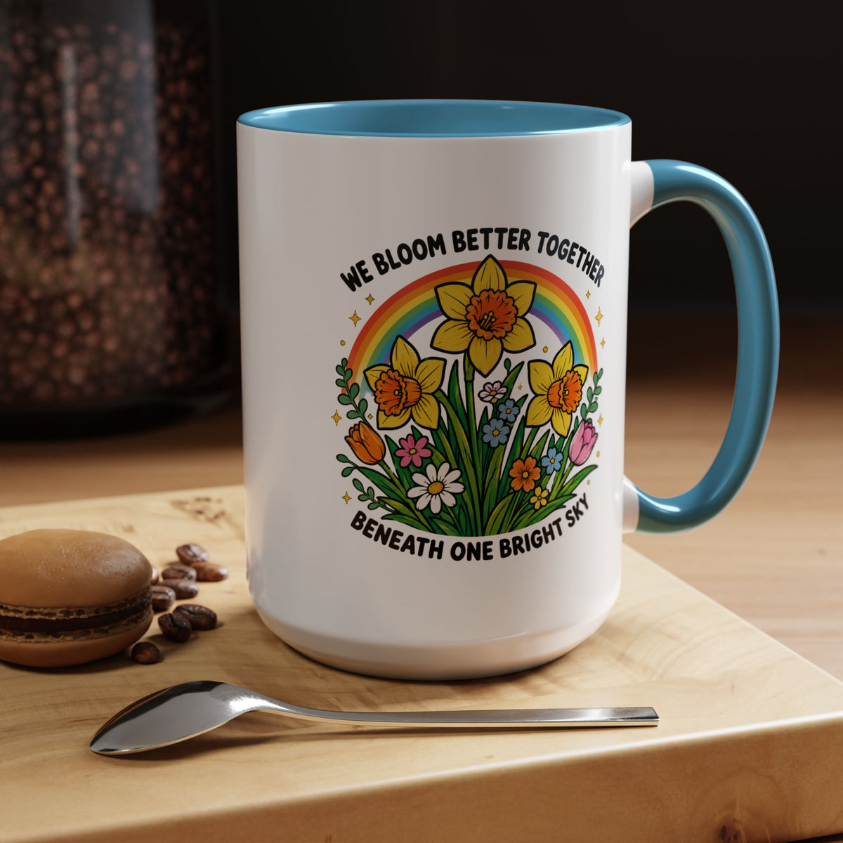We Bloom Better Together Mug, Teacher Appreciation Gift, Inspirational Flower Coffee Mug, Classroom Teacher Gift, Thank You Teacher Cup