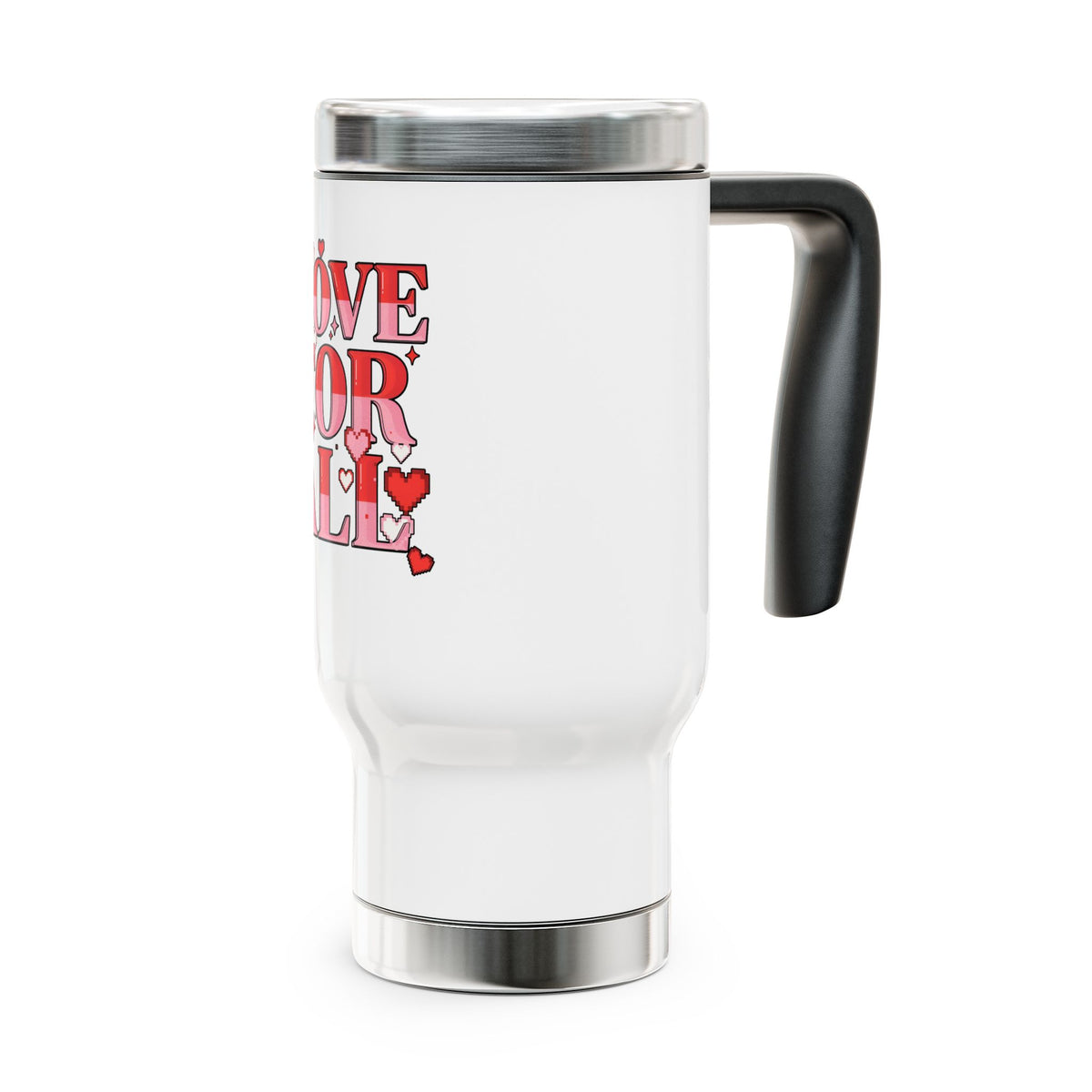 Stainless Steel Travel Mug, Love for All Pixel Heart Cup, Romantic Gift for Her, Cute Valentine Drinkware, Everyday Coffee Mug