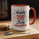 Happy 250th Fourth of July Coffee Mug, Semiquincentennial Gift for History Lovers, 1776 to 2026 Patriotic Ceramic Tea Cup