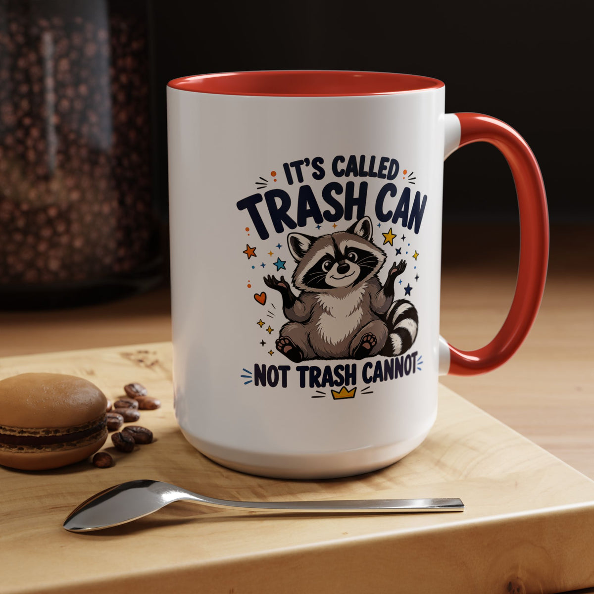 Funny Raccoon Coffee Mug, Trash Can Not Trash Cannot Mug, Cute Raccoon Lover Gift, Funny Animal Humor Cup for Wildlife Fans