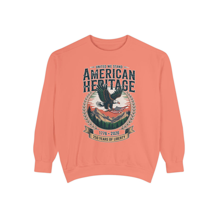 White sweatshirt printed with a bald eagle carrying a flag over mountains and pines in a laurel roundel, headed United We Stand American Heritage above 250 Years of Liberty.