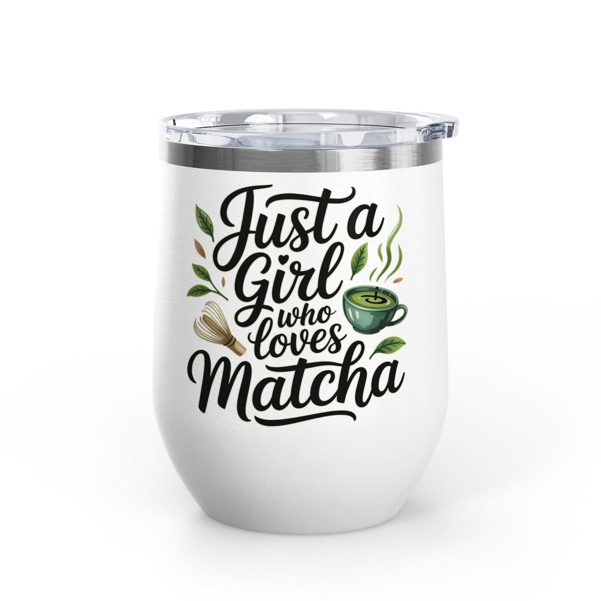 Matcha Lover Wine Tumbler, Just a Girl Who Loves Matcha, Cute Green Tea Tumbler, Matcha Gift for Her, Cafe Lover Gift, Cozy Drinkware