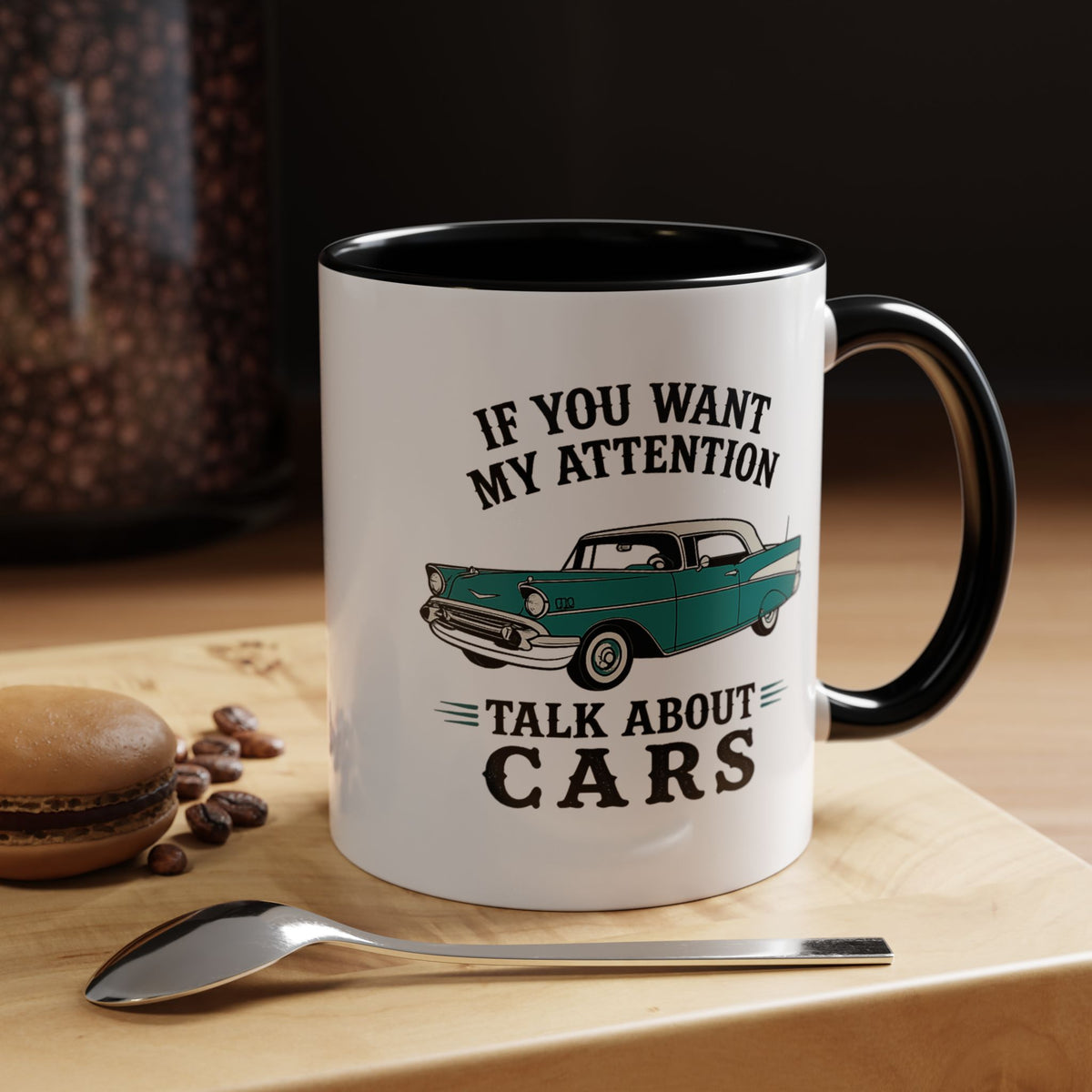 Funny Classic Car Lover Mug, If You Want My Attention Talk About Cars Coffee Mug, Vintage Car Enthusiast Gift for Dad
