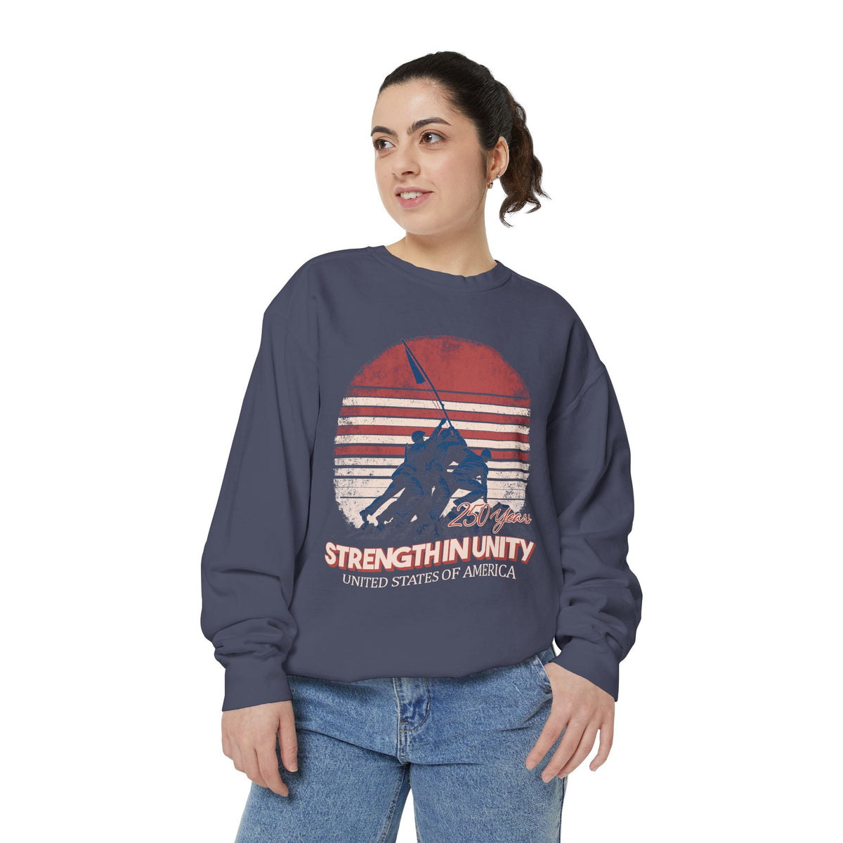 Strength Through Unity Comfort Sweatshirt, America 250 Years Patriotic Crewneck, Vintage USA Independence Day Gift Sweatshirt