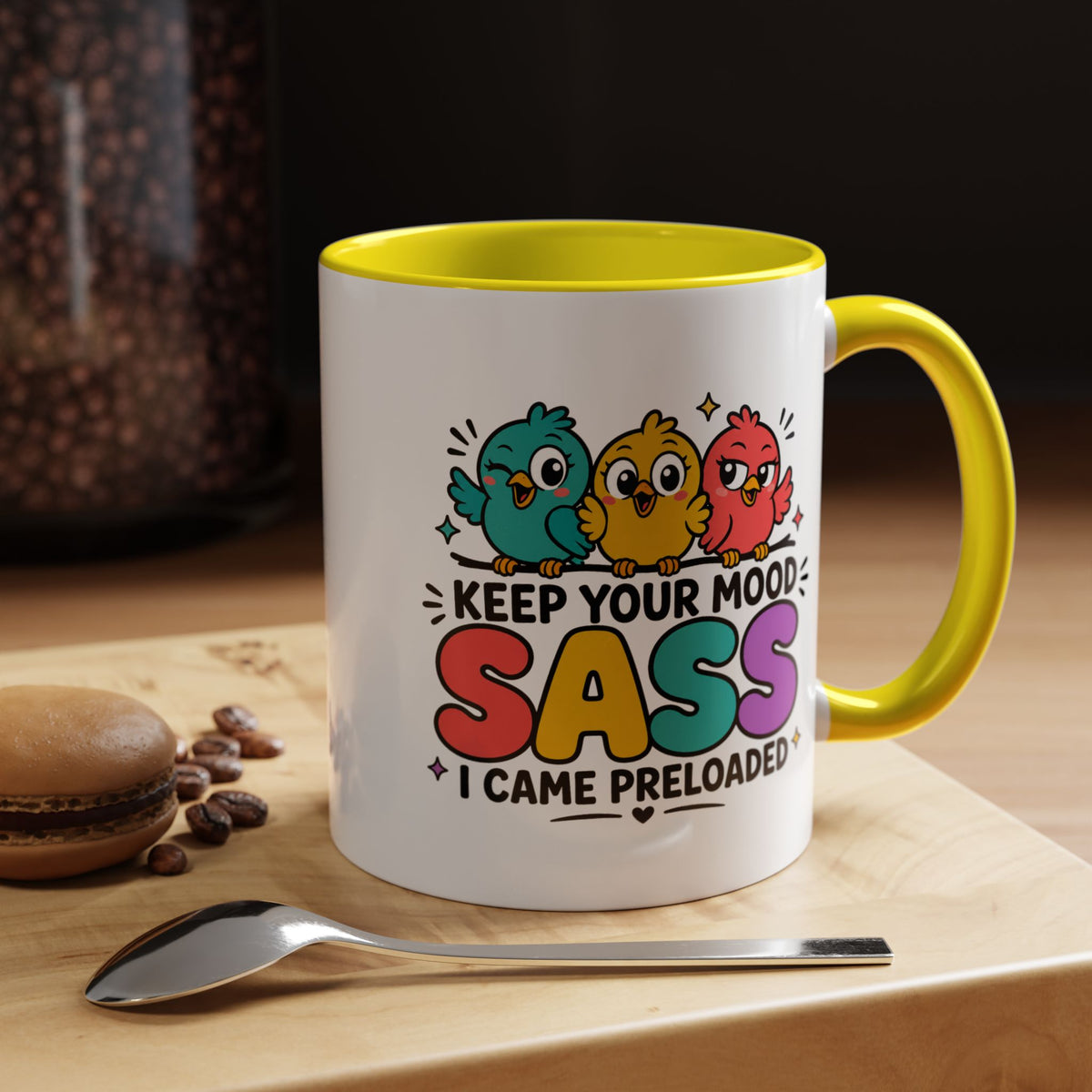Funny Sassy Bird Coffee Mug, Keep Your Mood Sass Preloaded Mug, Cute Bird Lover Gift, Sarcastic Coffee Cup, Funny Best Friend Mug