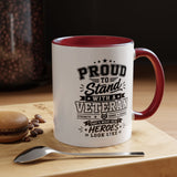 Proud to Stand With a Veteran Mug, Military Family Support Coffee Cup, Patriotic Gift for Veteran Spouse, Strength Honor Courage