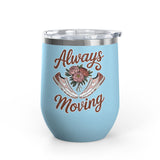 Always Moving Wine Tumbler, Sneaker and Floral Design, Fitness Lover Gift, Motivational Drinkware for Women, Workout Gift