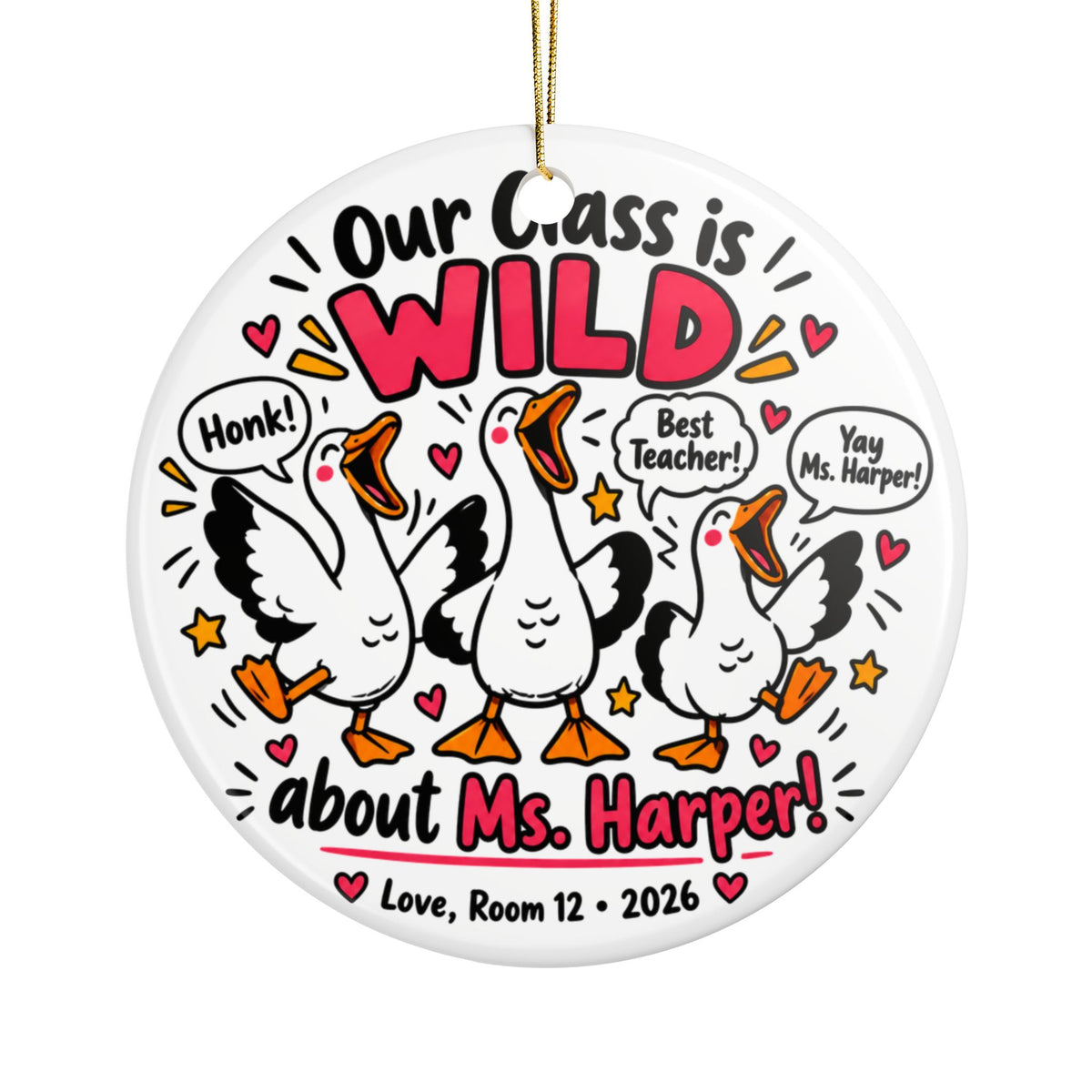 Funny Teacher Christmas Ornament, Our Class Is Wild Goose Design, Personalized Holiday Gift from Students, Classroom Name and Year Keepsake