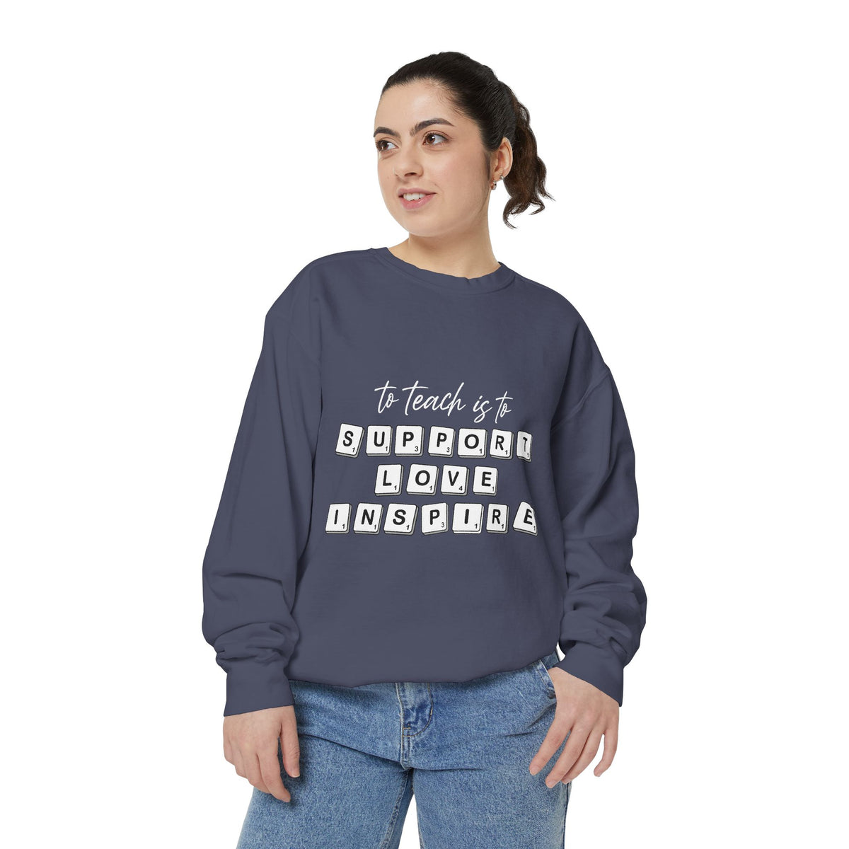 To Teach Is to Support Love Inspire Sweatshirt, Inspirational Teacher Crewneck, Appreciation Gift, Back to School Pullover for Women
