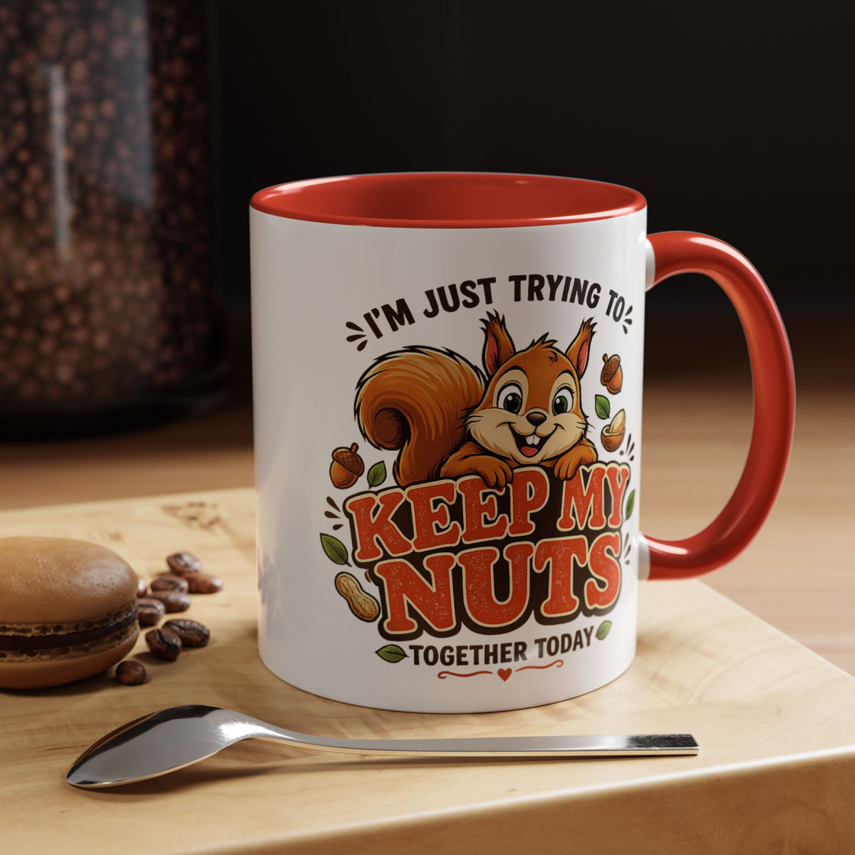 Funny Squirrel Coffee Mug, Keep My Nuts Together Today Mug, Cute Squirrel Humor Gift, Office Coffee Cup, Stress Relief Mug for Coworkers
