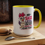 Funny Sass Mug, Sarcastic Chicken Coffee Cup, Ridiculous Things Quote Gift for Coworker, Best Friend Birthday Gift, Sassy Office Humor