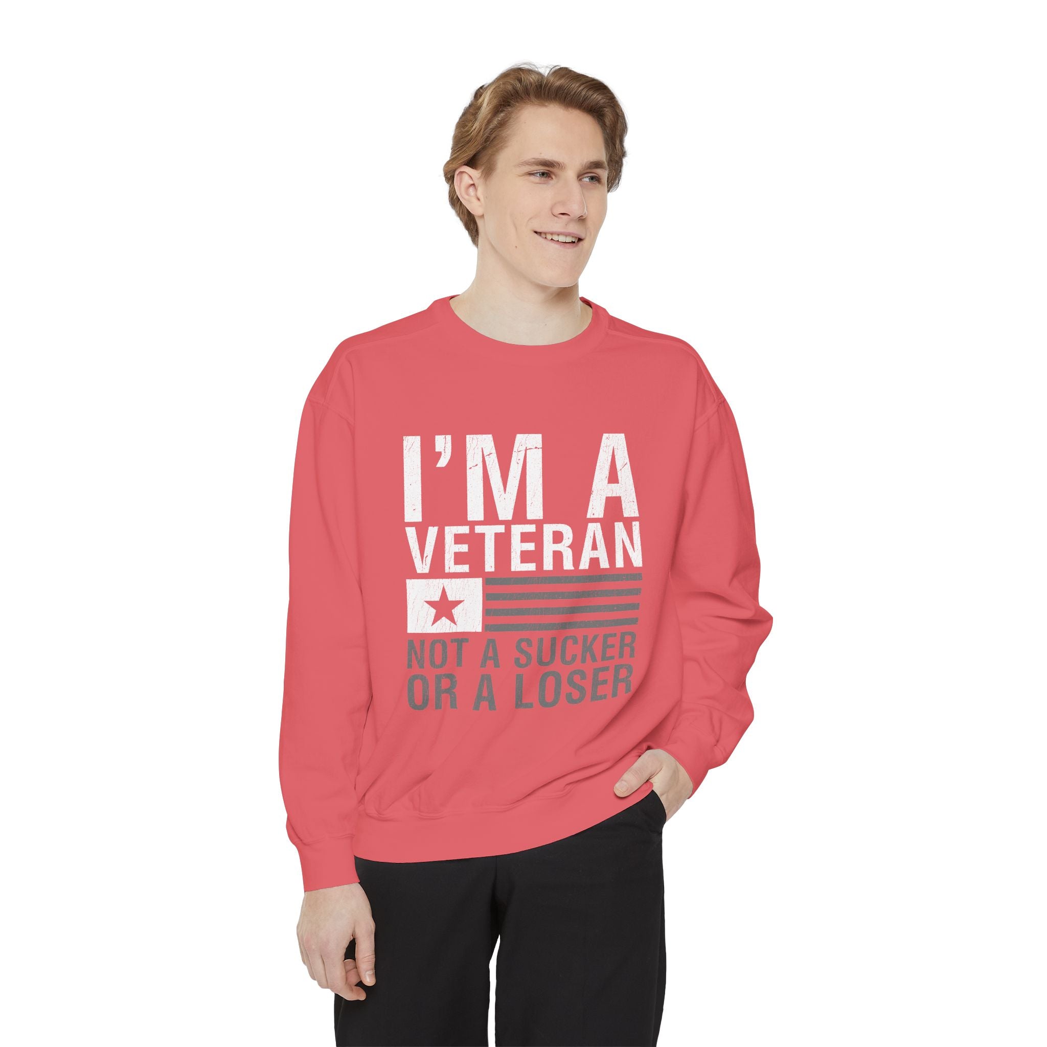 I'm a Veteran Not a Sucker or Loser Sweatshirt, Bold Military Crewneck, Patriotic Veteran Gift, Retired Soldier Veterans Day Pullover