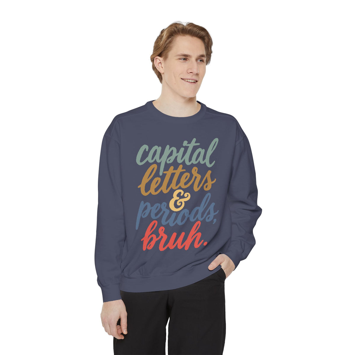 Capital Letters and Periods Bruh Sweatshirt, Funny Grammar Teacher Crewneck, English ELA Educator Gift, Back to School Pullover for Women