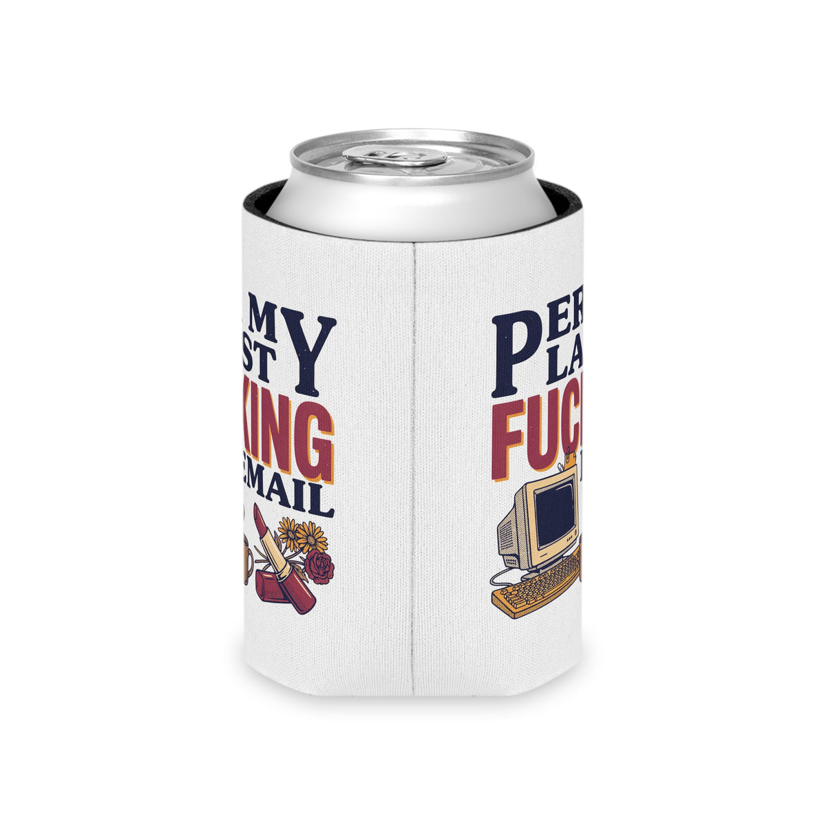 Funny Can Cooler, Work Humor Drink Sleeve, Office Gift for Her, Email Stress Beer Holder, Coworker Gift, Sassy Desk Accessor