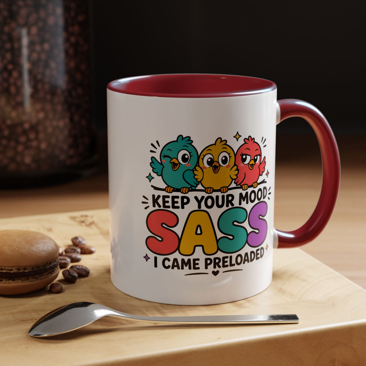 Funny Sassy Bird Coffee Mug, Keep Your Mood Sass Preloaded Mug, Cute Bird Lover Gift, Sarcastic Coffee Cup, Funny Best Friend Mug