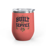 Military Wine Tumbler, Built by Service Gift for Veteran, Patriotic Drinkware for Him, Military Appreciation Gift, Veterans Day Gift