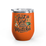 Matcha Lover Wine Tumbler, Just a Girl Who Loves Matcha, Cute Green Tea Tumbler, Matcha Gift for Her, Cafe Lover Gift, Cozy Drinkware