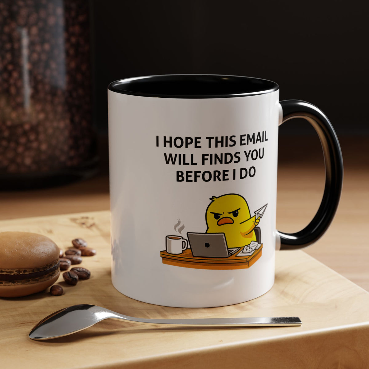 Funny Office Email Mug, I Hope This Email Finds You Before I Do Coffee Mug, Coworker Gift, Office Humor Cup
