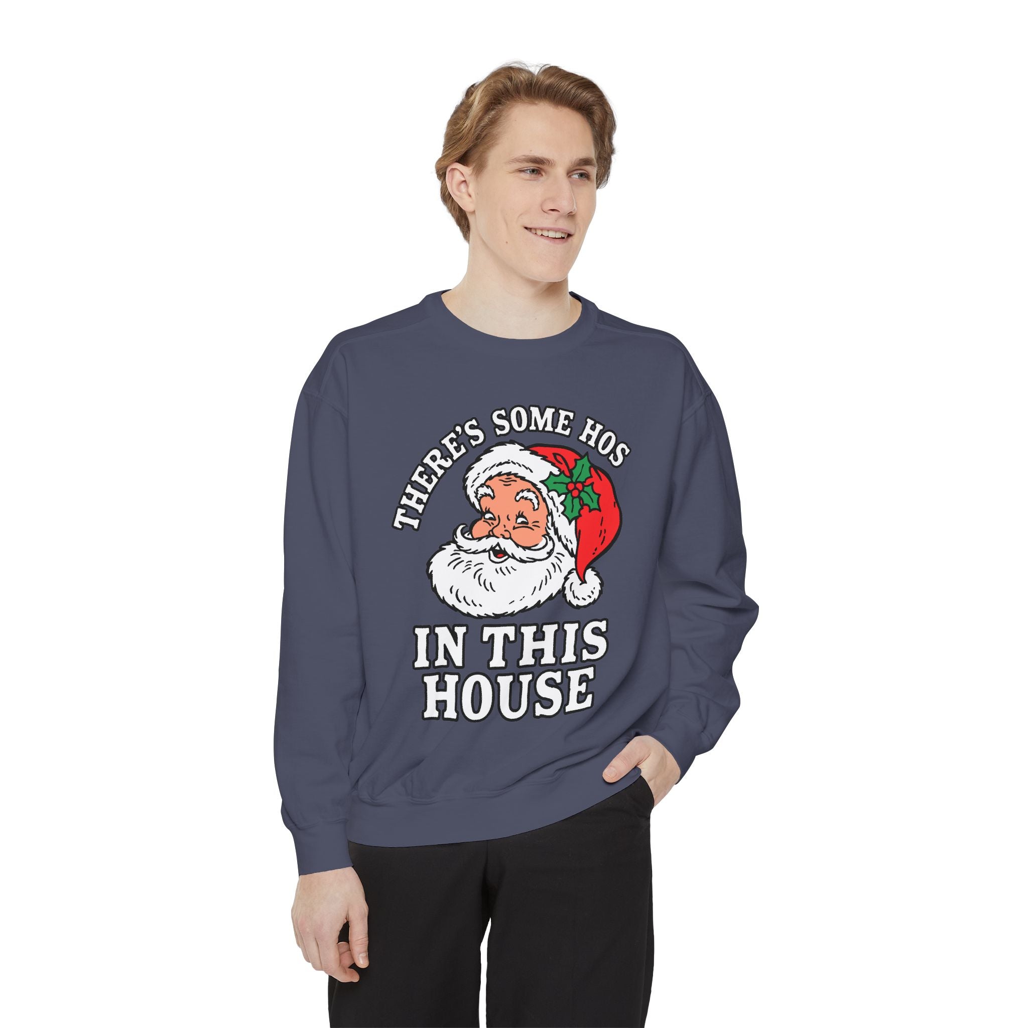 There's Some Ho's in This House Sweatshirt, Funny Santa Christmas Crewneck, Adult Holiday Party Pullover, Naughty Gift for Friends