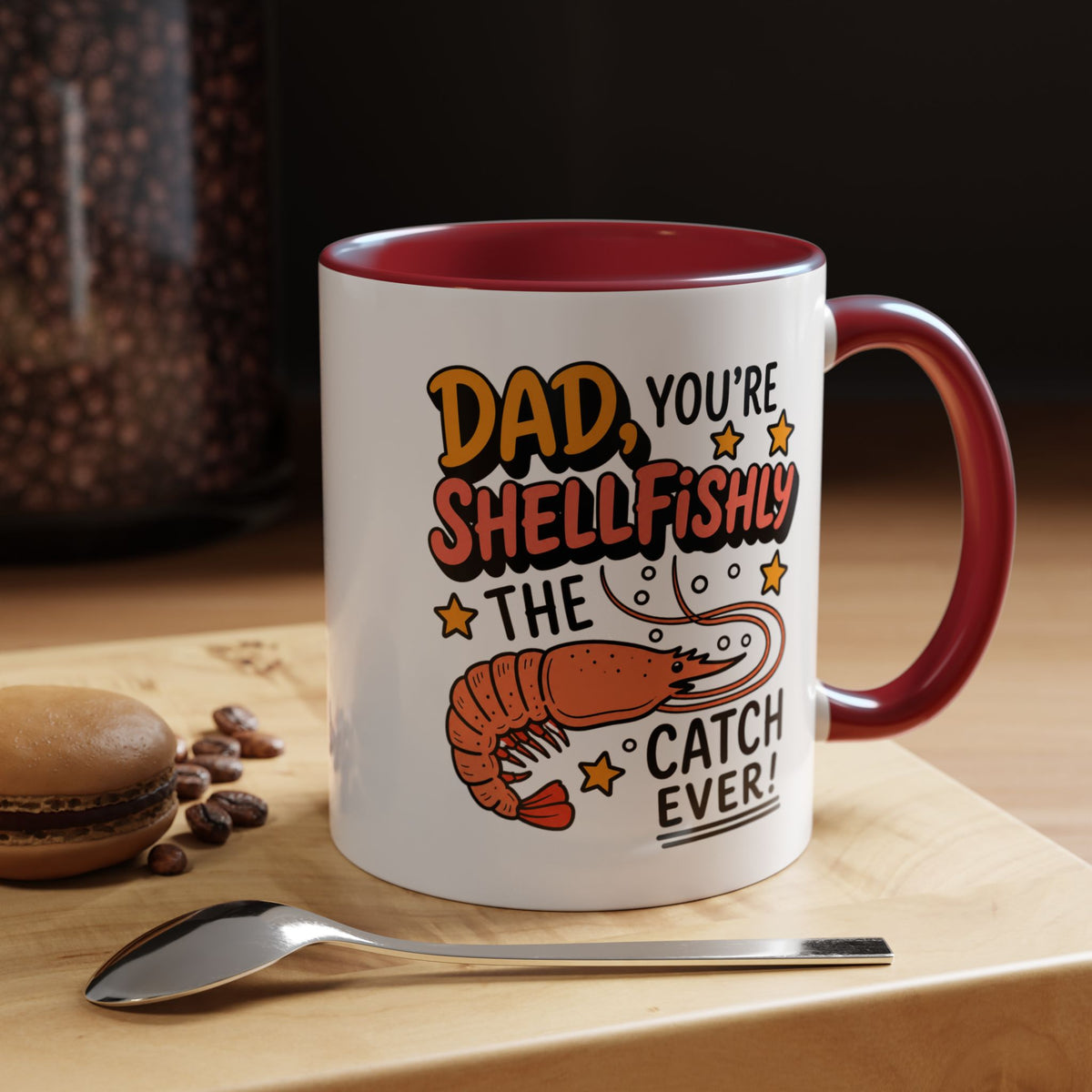 Funny Shrimp Dad Mug, Dad You're Shellfishly The Best Catch Ever Coffee Mug, Father's Day Gift for Seafood Loving Dad