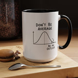 Be an Outlier Coffee Mug, Motivational Math Mug, Statistics Lover Gift, Data Analyst Mug, Inspirational Success Coffee Cup