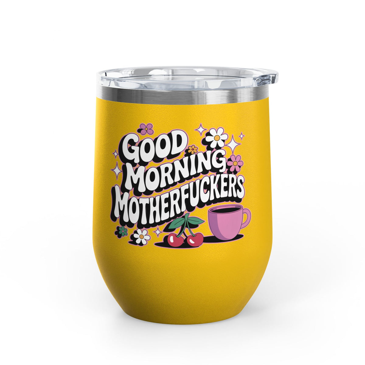 Funny Wine Tumbler, Good Morning Motherfuckers Cup, Sarcastic Gift for Her, Coffee Lover Gift, Colorful Floral Drinkware, Birthday Gift