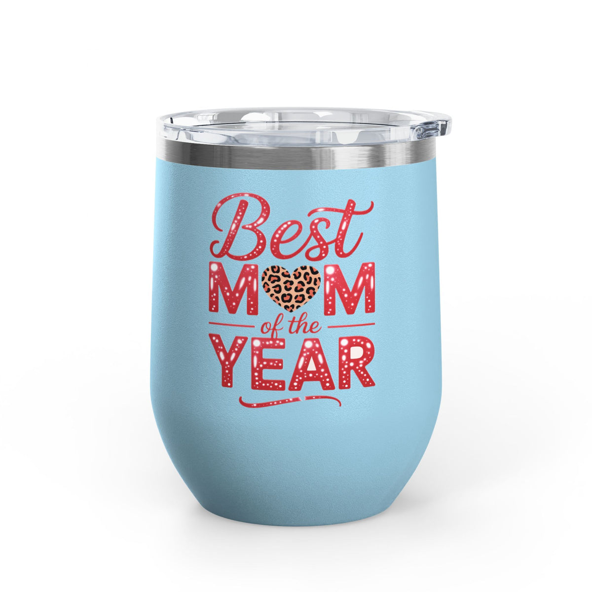 Best Mom Wine Tumbler, Mother's Day Gift for Mom, Funny Mom Drink Cup, Mom Appreciation Gift, Birthday Gift for Mom, Wine Lover Gift