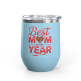 Best Mom Wine Tumbler, Mother's Day Gift for Mom, Funny Mom Drink Cup, Mom Appreciation Gift, Birthday Gift for Mom, Wine Lover Gift