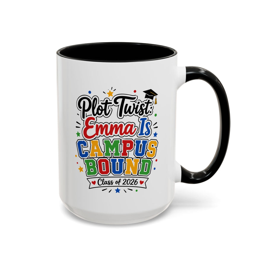 Personalized College Bound Mug, Plot Twist Campus Bound Graduation Cup, Custom Class of 2026 Gift for Her, High School Senior Present