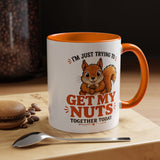 Funny Squirrel Coffee Mug, Get My Nuts Together Today Mug, Cute Squirrel Mug, Sarcastic Work Humor Gift, Woodland Animal Coffee Cup