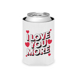 I Love You More Can Cooler, Romantic Drink Sleeve, Cute Valentine's Day Gift for Couples, Anniversary Gift for Girlfriend or Wife