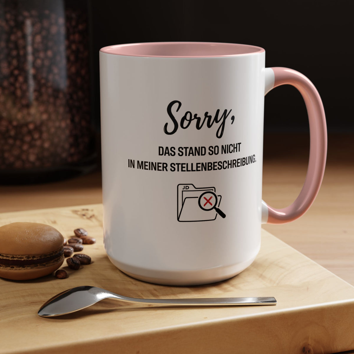 Sorry Das Stand So Nicht In Meiner Stellenbeschreibung Coffee Mug, Funny German Office Joke Gift for Coworkers, Sarcastic Job Description Ceramic Tea Cup with Pink Handle