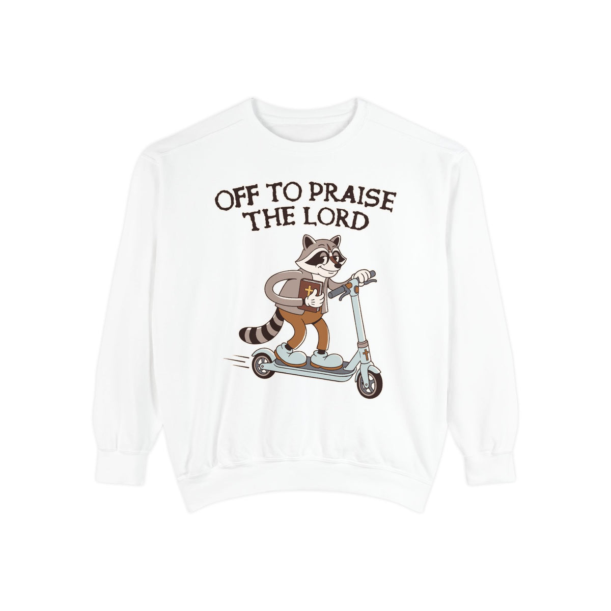 Christian Raccoon Comfort Colors Sweatshirt, Off to Praise the Lord Crewneck, Cute Faith Based Graphic Sweatshirt for Women