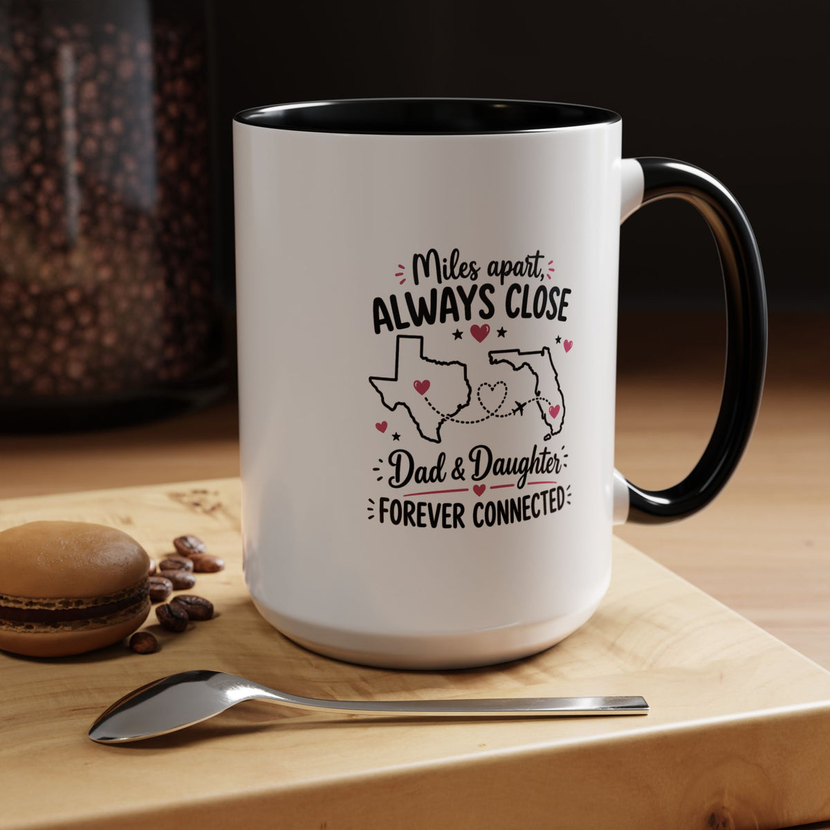 Long Distance Dad and Daughter Mug, Miles Apart Always Close Coffee Cup, Sentimental Father Gift from Daughter, Birthday Keepsake for Dad