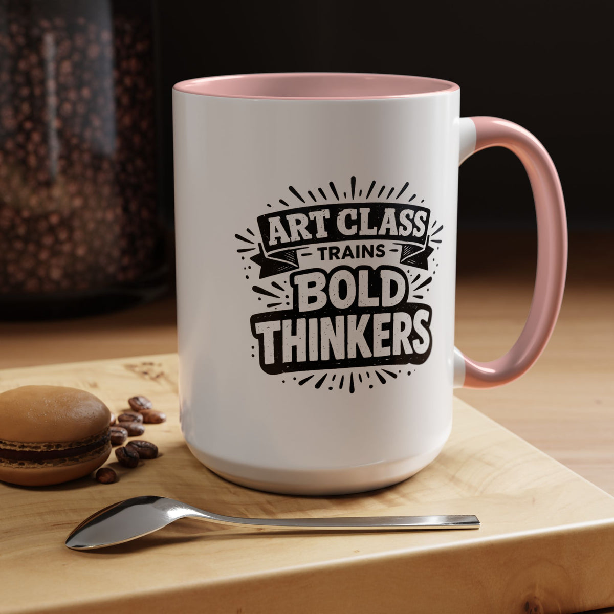 Art Teacher Coffee Mug, Art Class Bold Thinkers Cup, Creative Classroom Gift for Teacher, Student Artist, Painter or School Art Educator
