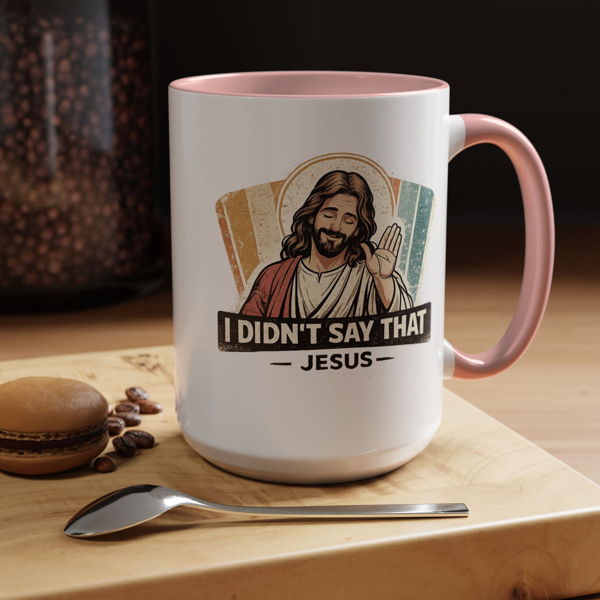 Funny Jesus Coffee Mug, I Didn't Say That Jesus Mug, Christian Humor Mug, Faith Based Coffee Cup, Church Friend Gift